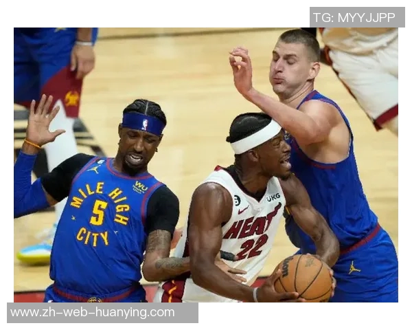 掘金与热火激战正酣球迷热议比赛精彩瞬间与战术分析